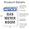 Signmission Gas Meter Room, 7 in W x Rectangle, Plastic OS-2PACK-NS-P-710-V-13013 - alternate 3